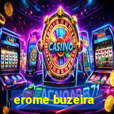 erome buzeira